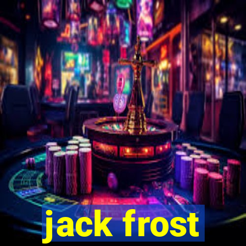 jack frost